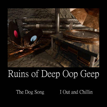 ruins of deep oop geep songs